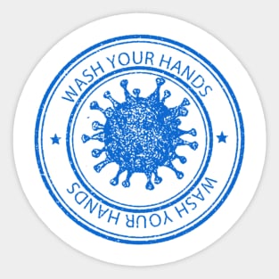 Keep Calm And Wash Your Damn Hands Sticker